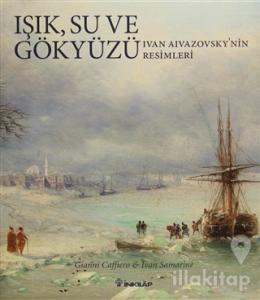 Işık Su ve Gökyüzü (Ciltli)