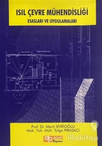 Isıl Çevre Mühendisliği Esasları ve Uygulamaları