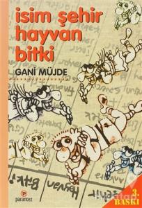 İsim Şehir Hayvan Bitki