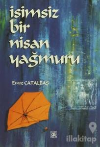 İsimsiz Bir Nisan Yağmuru