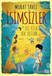 İsimsizler - İki Kıta Bir Destan