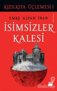 İsimsizler Kalesi - Kızılkıta Üçlemesi 1