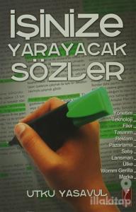İşinize Yarayacak Sözler