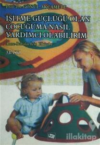 İşitme Güçlüğü Olan Çocuğuma Nasıl Yardımcı Olabilirim?