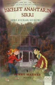 İskelet Anahtarın Sırrı: Şifre Avcıları Kulübü