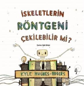 İskeletlerin Röntgeni Çekilebilir mi?