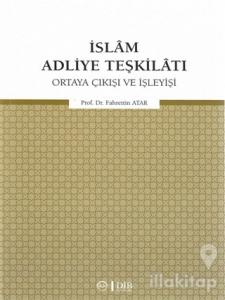 İslam Adliye Teşkilatı