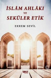 İslam Ahlakı ve Seküler Etik