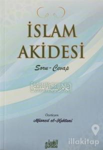 İslam Akidesi / Soru-Cevaplı
