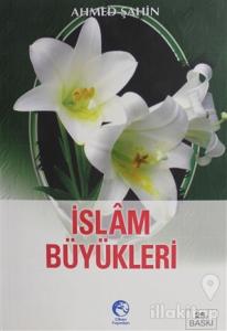 İslam Büyükleri