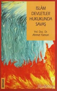 İslam Devletler Hukukunda Savaş