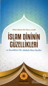 İslam Dininin Güzellikleri