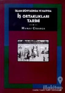 İslam Dünyasında ve Batı'da İş Ortaklıkları Tarihi