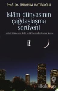 İslam Dünyasının Çağdaşlaşma Serüveni