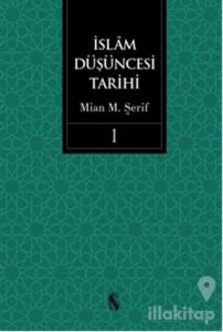 İslam Düşüncesi Tarihi 1 (Ciltli)
