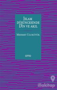 İslam Düşüncesinde Din ve Akıl