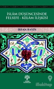 İslam Düşüncesinde Felsefe - Kelam İlişkisi