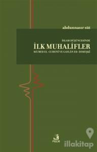 İslam Düşüncesinde İlk Muhalifler