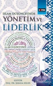 İslam Düşüncesinde Yönetim ve Liderlik