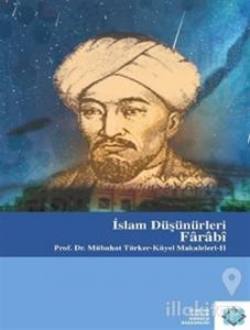 İslam Düşünürleri: Farabi (Ciltli)