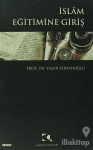 İslam Eğitimine Giriş