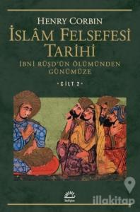 İslam Felsefesi Tarihi Cilt 2