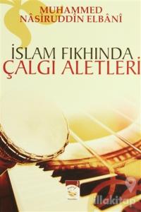 İslam Fıkhında Çalgı Aletleri