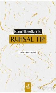 İslam Filozofları ile Ruhsal Tıp
