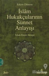 İslam Hukukçularının Sünnet Anlayışı
