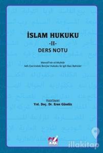 İslam Hukuku 2 - Ders Notu