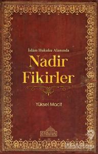 İslam Hukuku Alanında Nadir Fikirler