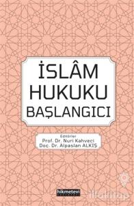 İslam Hukuku Başlangıcı