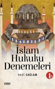 İslam Hukuku Denemeleri 1