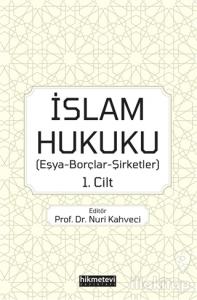 İslam Hukuku 1. Cilt