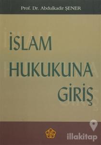 İslam Hukukuna Giriş