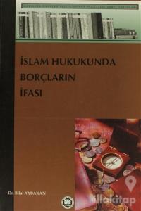 İslam Hukukunda Borçların İfası
