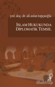 İslam Hukukunda Diplomatik Temsil