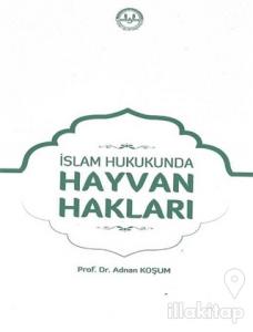 İslam Hukukunda Hayvan Hakları