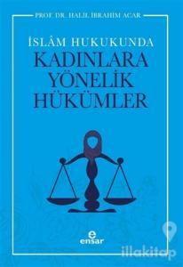 İslam Hukukunda Kadınlara Yönelik Hükümler