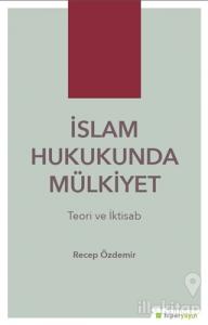 İslam Hukukunda Mülkiyet