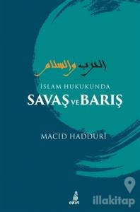 İslam Hukukunda Savaş ve Barış