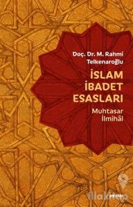 İslam İbadet Esasları