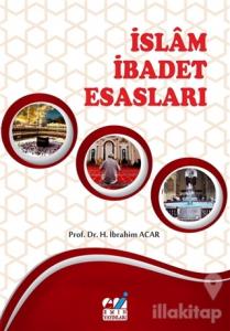 İslam İbadet Esasları