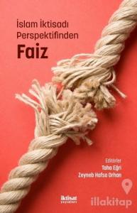 İslam İktisadı Perspektifinden Faiz