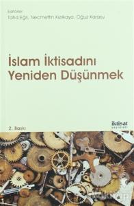 İslam İktisadını Yeniden Düşünmek