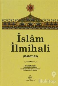İslam İlmihali (Ciltli)