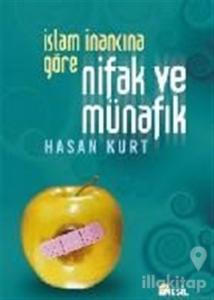 İslam İnancına Göre Nifak ve Münafık