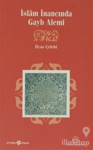 İslam İnancında Gayb Alemi