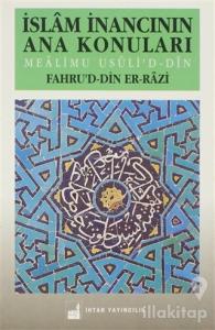 İslam İnancının Ana Konuları