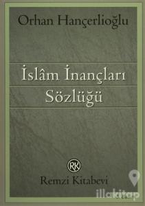İslam İnançları Sözlüğü